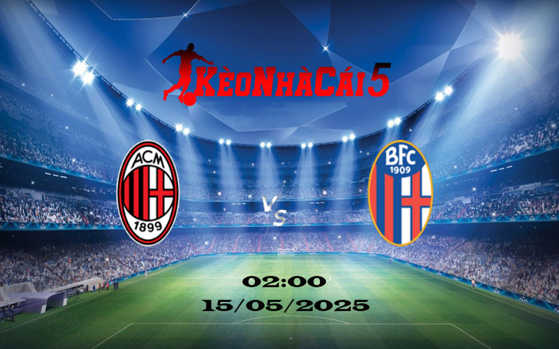 Soi Kèo Nhà Cái AC Milan vs Bologna 15/05/2025: Chung Kết Cúp Italia 1 Soi Kèo Nhà Cái AC Milan vs Bologna 15/05/2025: Chung Kết Cúp Italia